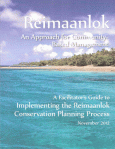 Facilitator’s Guide to Implementing the Reimaanlok Conservation Planning Process”
